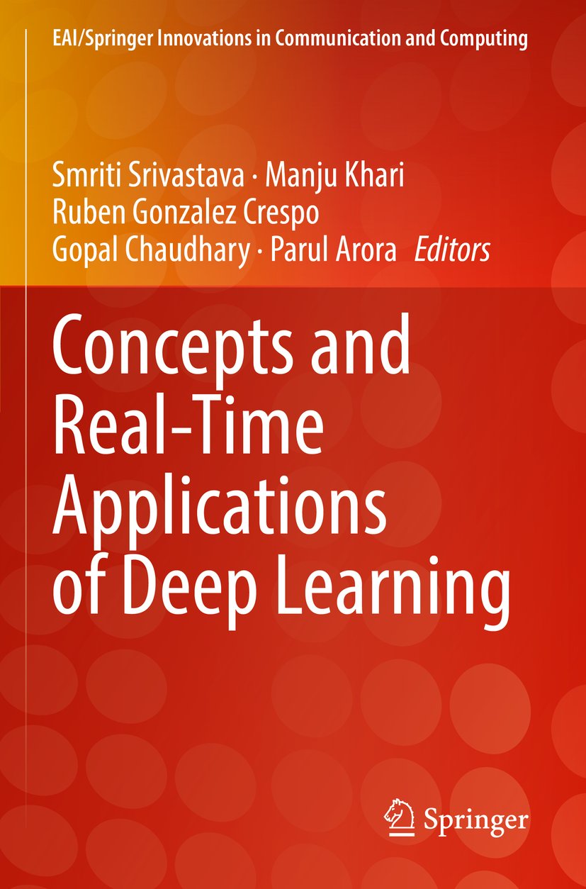 Concepts and Real-Time Applications of Deep Learning