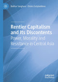 Rentier Capitalism and Its Discontents