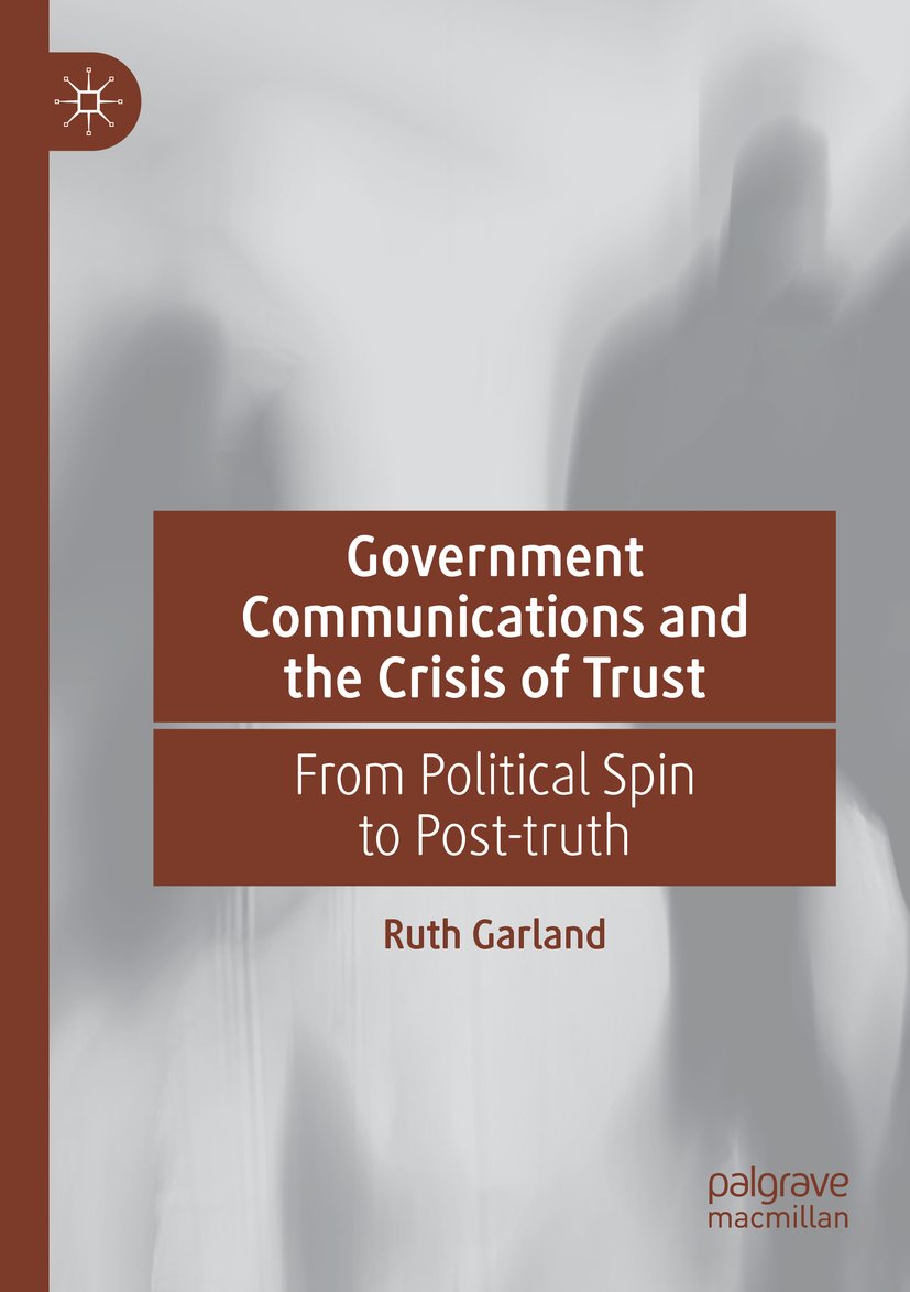 Government Communications and the Crisis of Trust