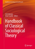 Handbook of Classical Sociological Theory