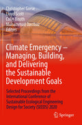 Climate Emergency – Managing, Building , and Delivering the Sustainable Development Goals