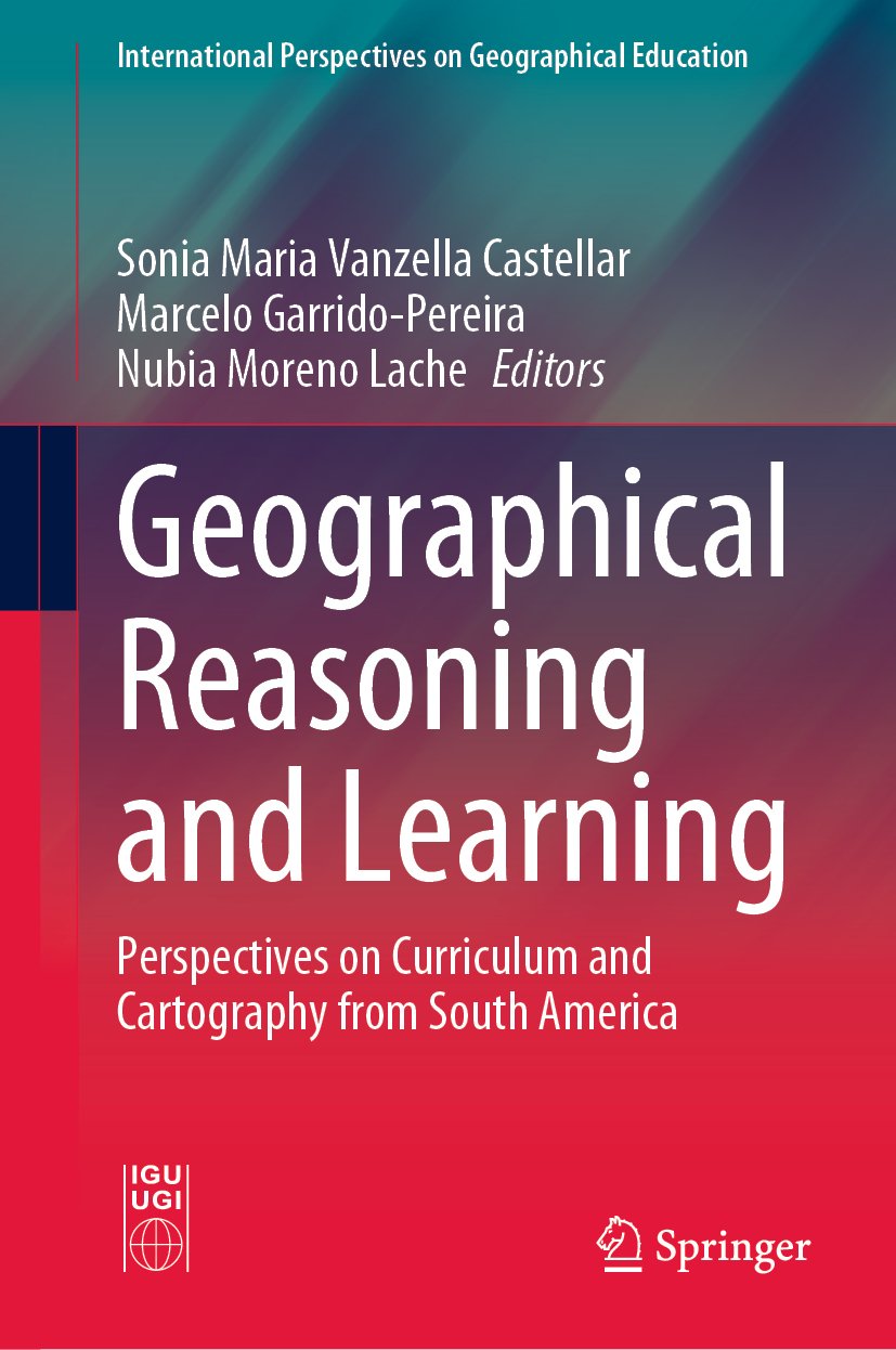 International Perspectives on Geographical Education: Perspectives on Curriculum and Cartography from South America