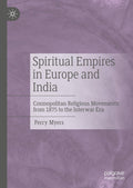 Spiritual Empires in Europe and India