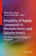 Reliability of Organic Compounds in Microelectronics and Optoelectronics