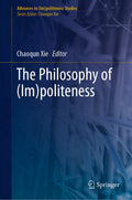 Advances in (Im)politeness Studies