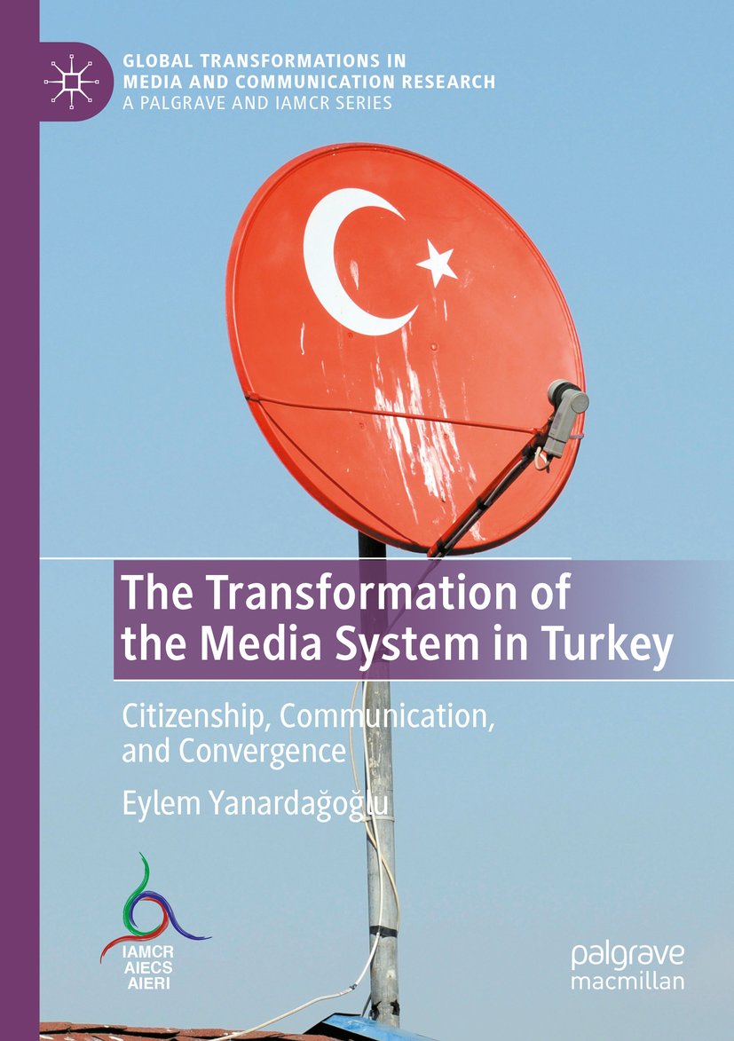 Global Transformations in Media and Communication Research - A Palgrave and IAMCR Series