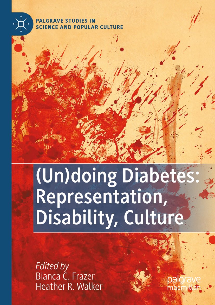 (Un)doing Diabetes: Representation, Disability, Culture