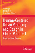 Human-Centered Urban Planning and Design in China: Volume I