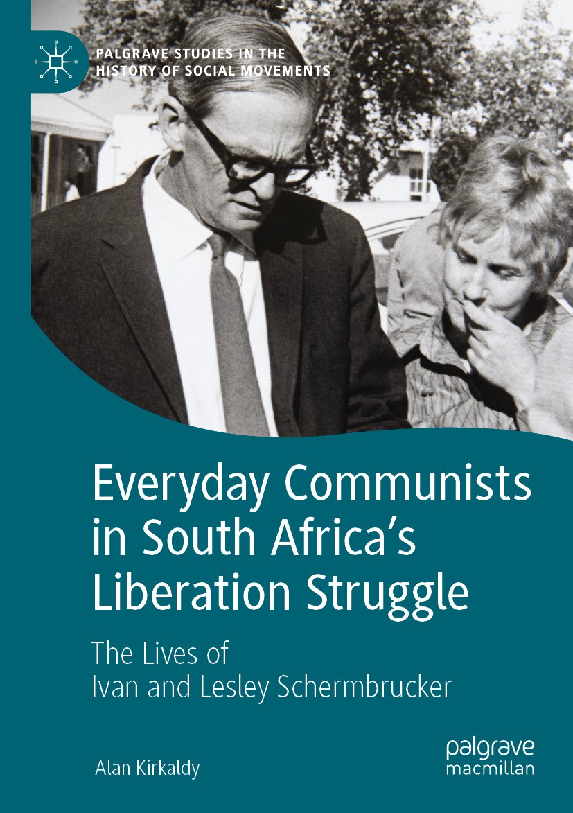 Everyday Communists in South Africa’s Liberation Struggle