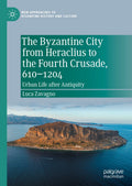 New Approaches to Byzantine History and Culture