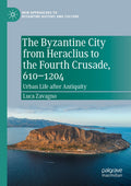 New Approaches to Byzantine History and Culture