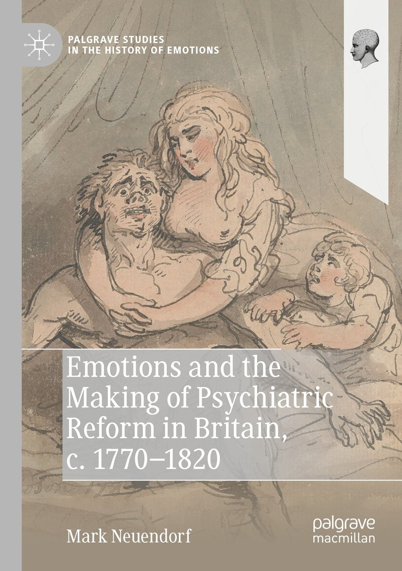 Palgrave Studies in the History of Emotions