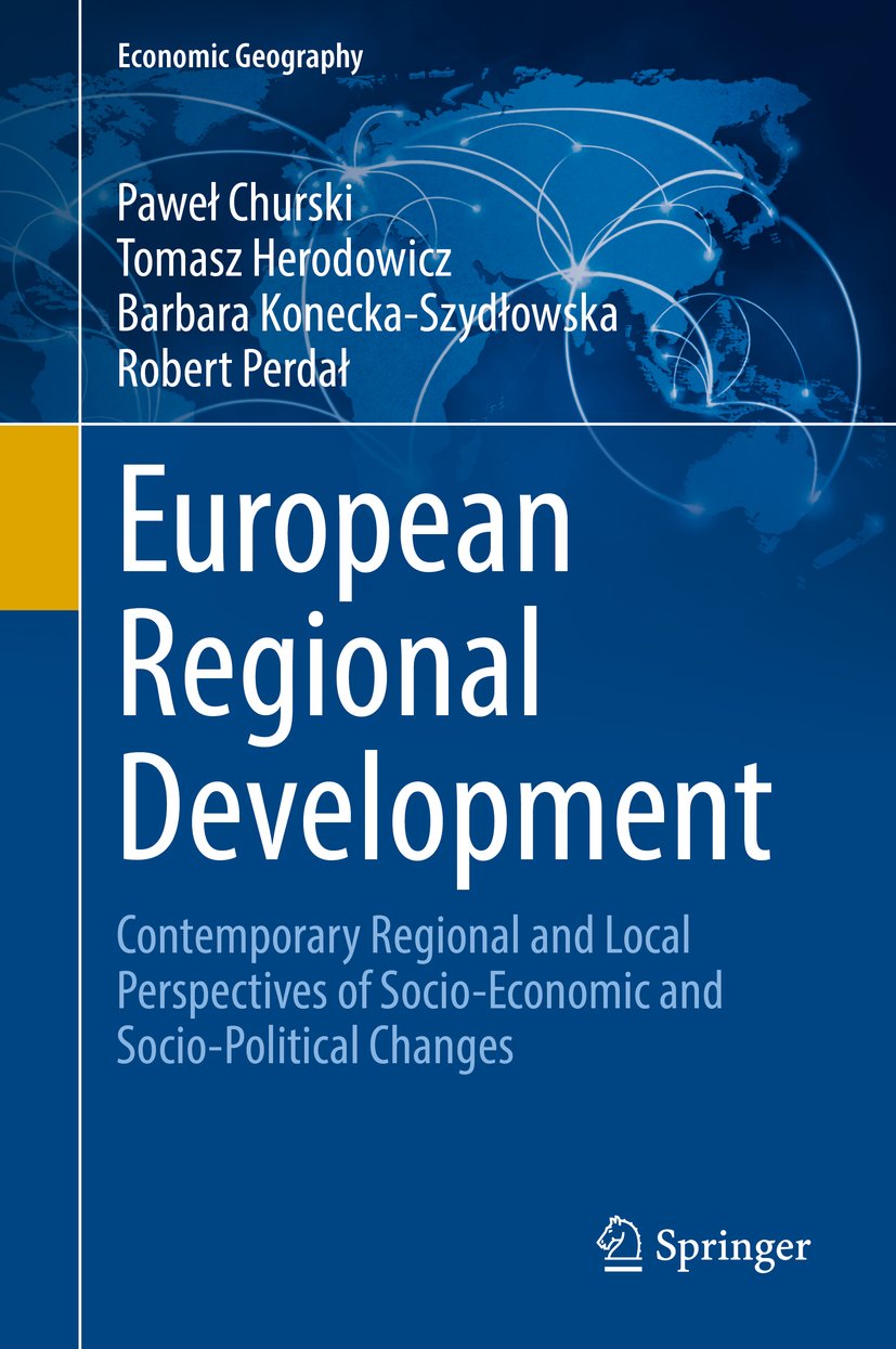 Economic Geography: Contemporary Regional and Local Perspectives of Socio-Economic and Socio-Political Changes