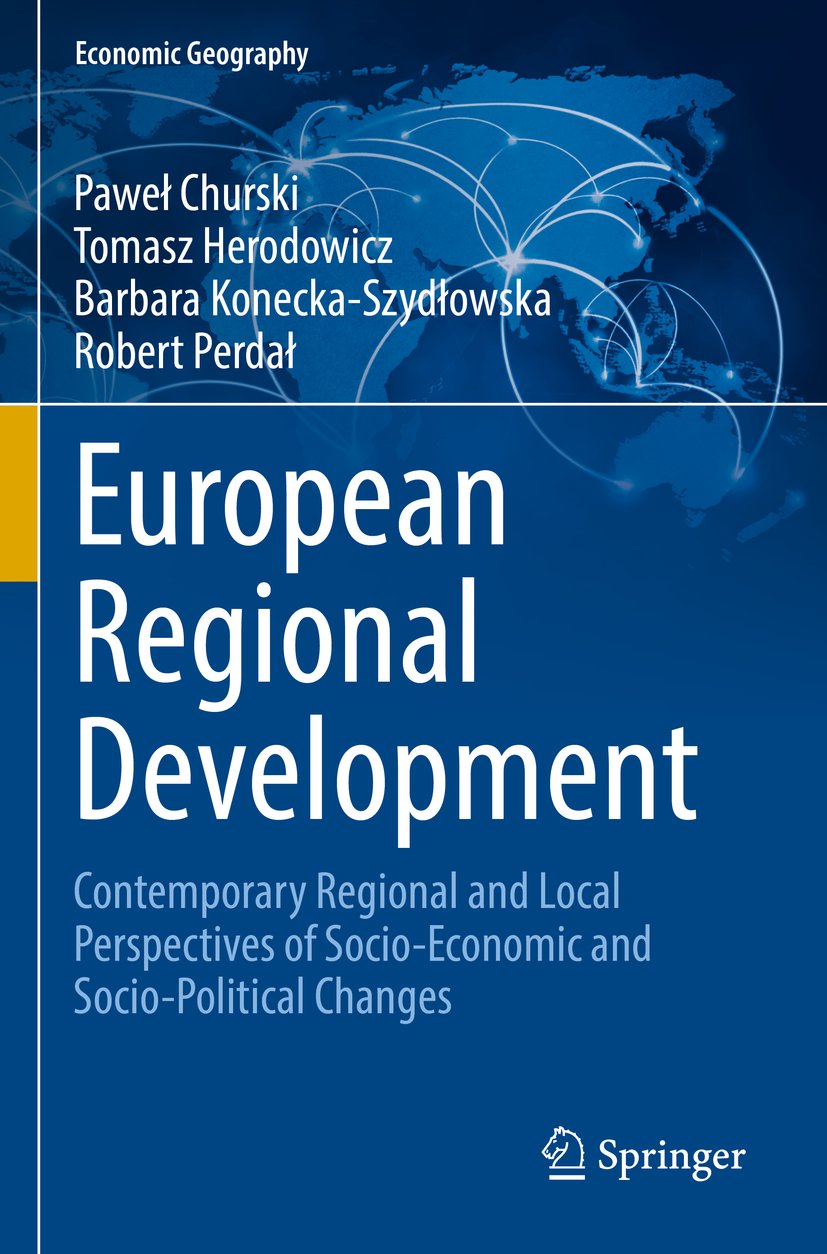 Economic Geography: Contemporary Regional and Local Perspectives of Socio-Economic and Socio-Political Changes