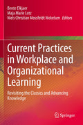 Current Practices in Workplace and Organizational Learning
