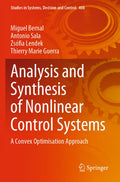 Analysis and Synthesis of Nonlinear Control Systems