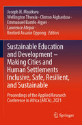 Sustainable Education and Development – Making Cities and Human Settlements Inclusive, Safe, Resilient, and Sustainable