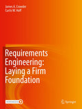Requirements Engineering: Laying a Firm Foundation