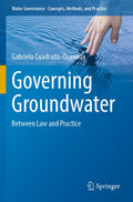 Water Governance - Concepts, Methods, and Practice