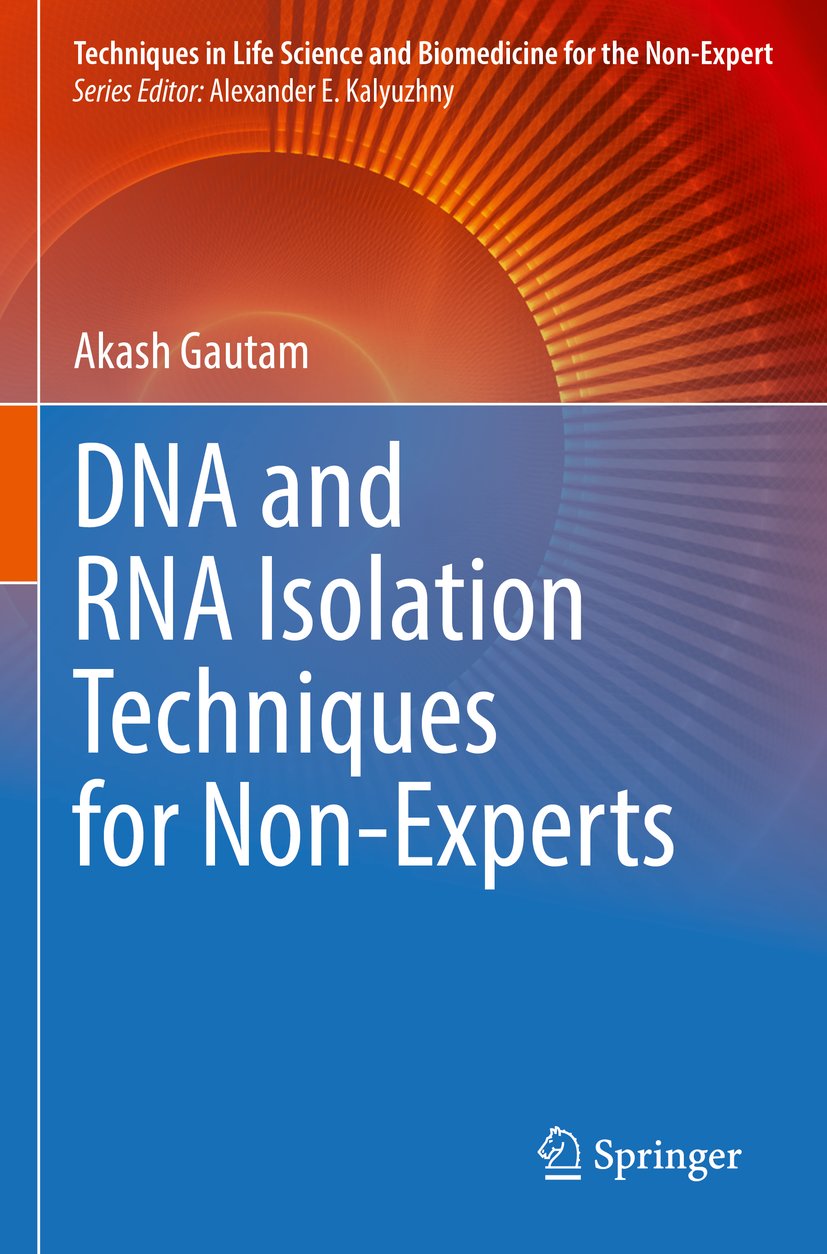 Techniques in Life Science and Biomedicine for the Non-Expert