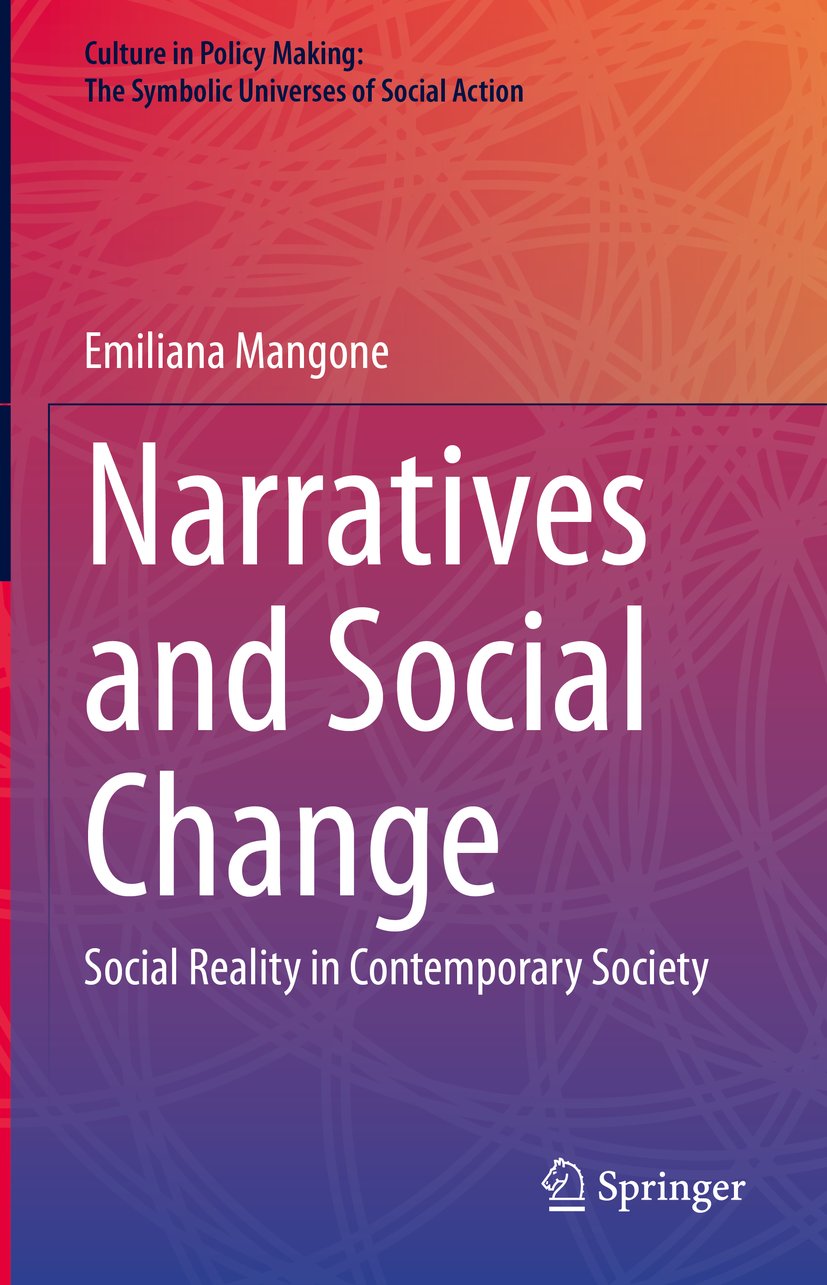 Culture in Policy Making: The Symbolic Universes of Social Action
