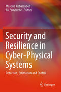 Security and Resilience in Cyber-Physical Systems