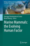 Marine Mammals: the Evolving Human Factor