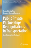 Competitive Government: Public Private Partnerships