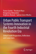 Urban Public Transport Systems Innovation in the Fourth Industrial Revolution Era