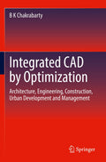 Integrated CAD by Optimization