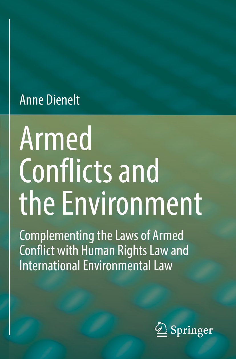 Armed Conflicts and the Environment