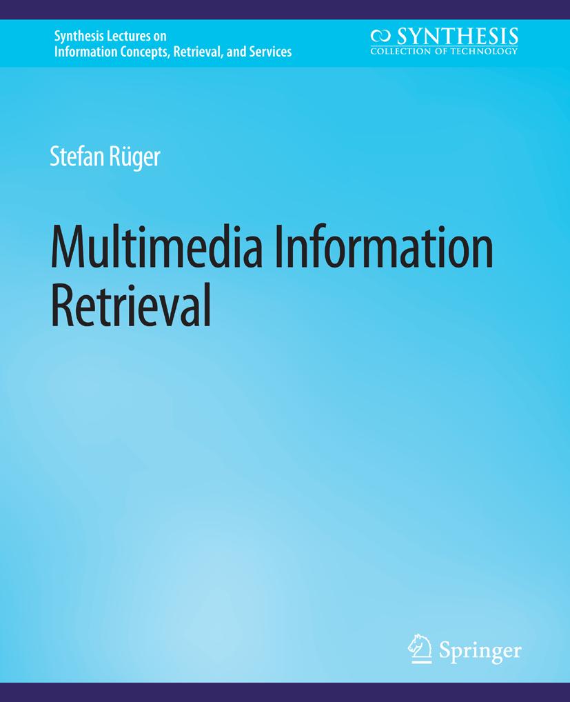 Synthesis Lectures on Information Concepts, Retrieval, and Services