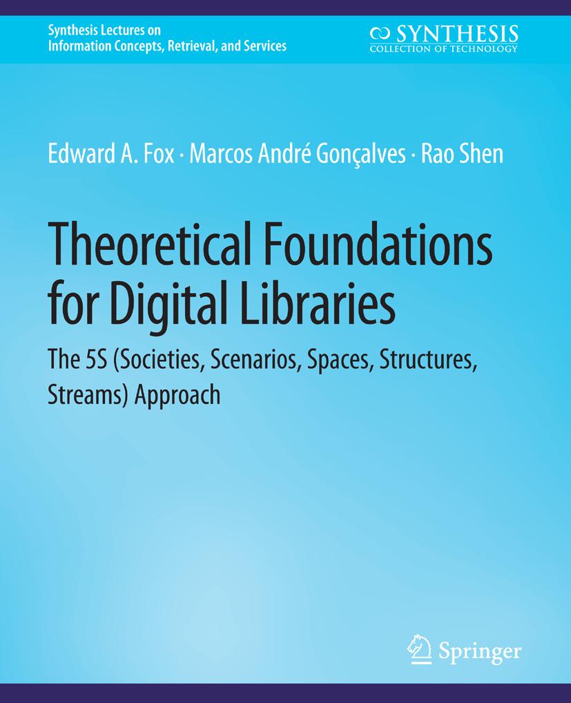 Synthesis Lectures on Information Concepts, Retrieval, and Services
