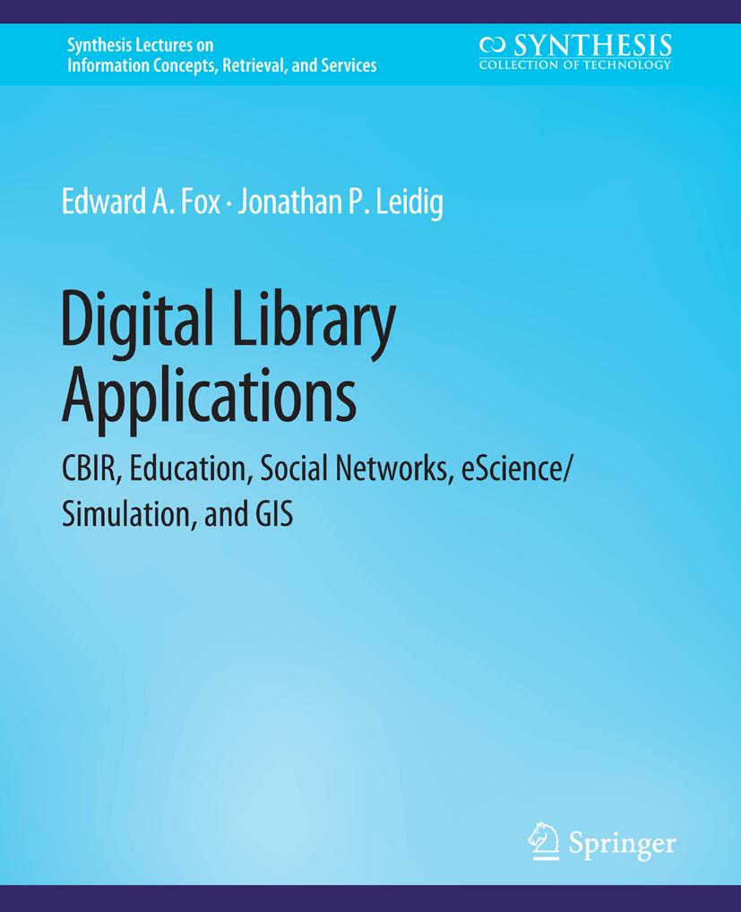 Synthesis Lectures on Information Concepts, Retrieval, and Services