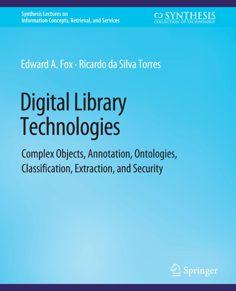 Synthesis Lectures on Information Concepts, Retrieval, and Services