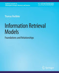 Synthesis Lectures on Information Concepts, Retrieval, and Services