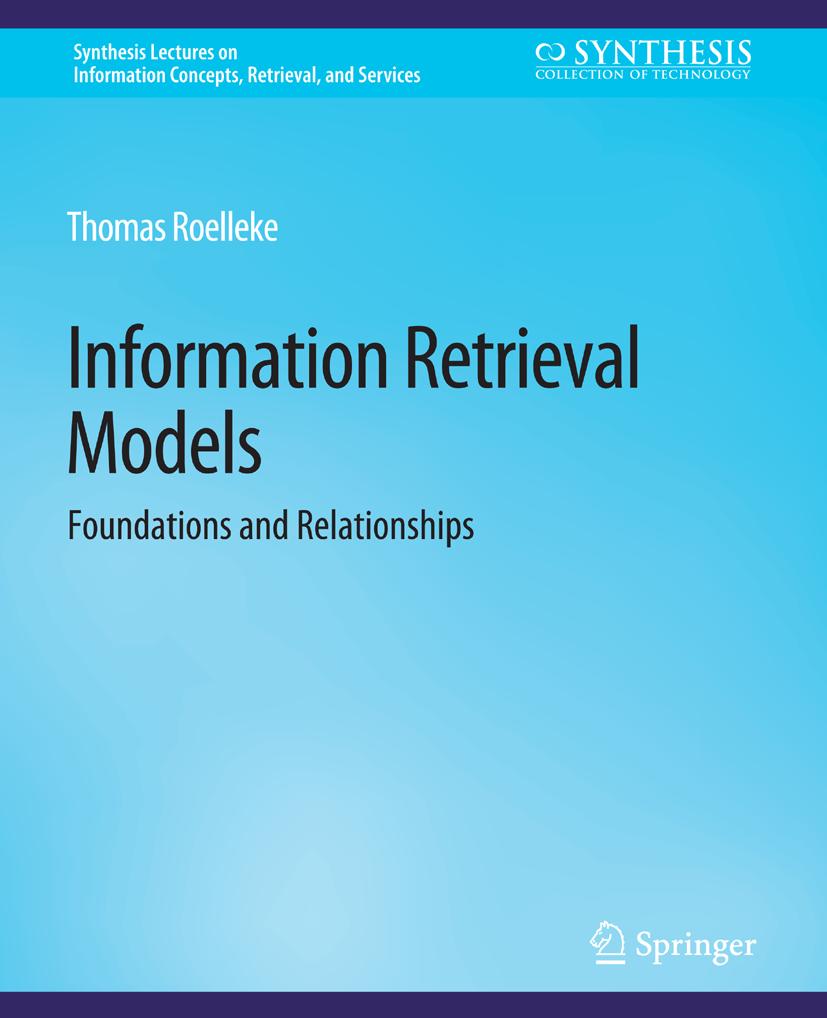 Synthesis Lectures on Information Concepts, Retrieval, and Services