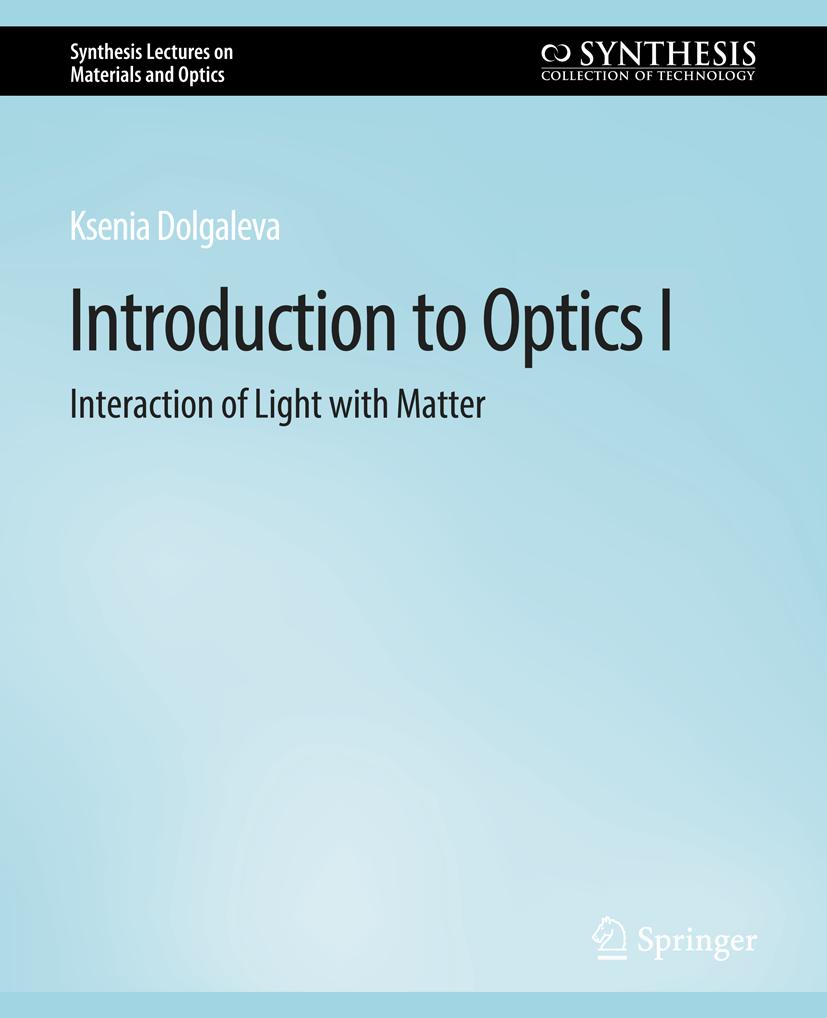 Synthesis Lectures on Materials and Optics