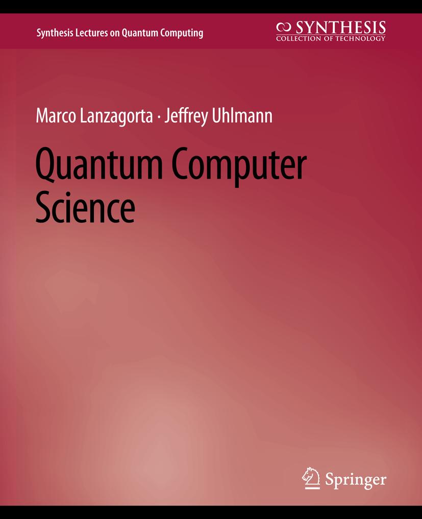 Synthesis Lectures on Quantum Computing