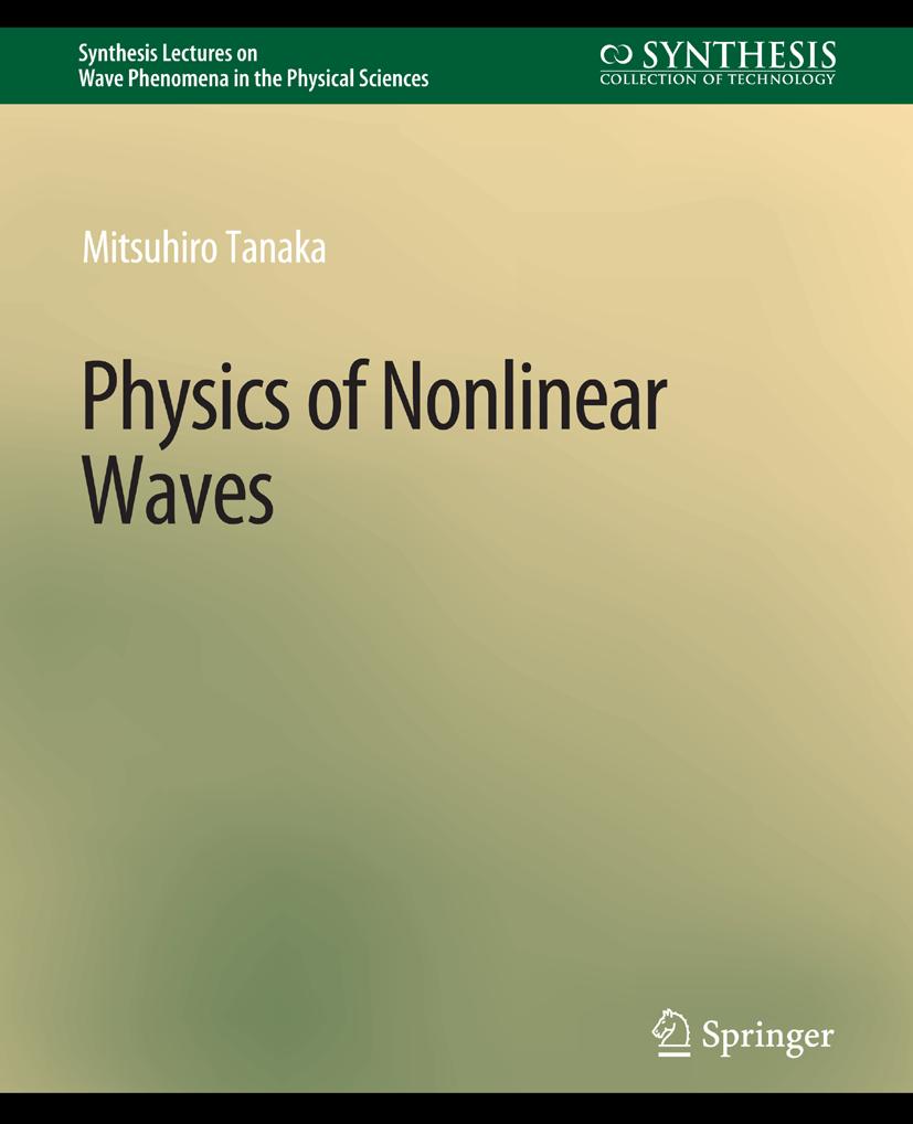 Synthesis Lectures on Wave Phenomena in the Physical Sciences
