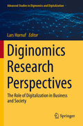 Advanced Studies in Diginomics and Digitalization