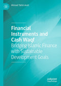 Financial Instruments and Cash Waqf