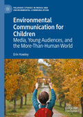 Palgrave Studies in Media and Environmental Communication