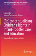 Policy and Pedagogy with Under-three Year Olds: Cross-disciplinary Insights and Innovations