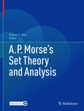 A.P. Morse’s Set Theory and Analysis
