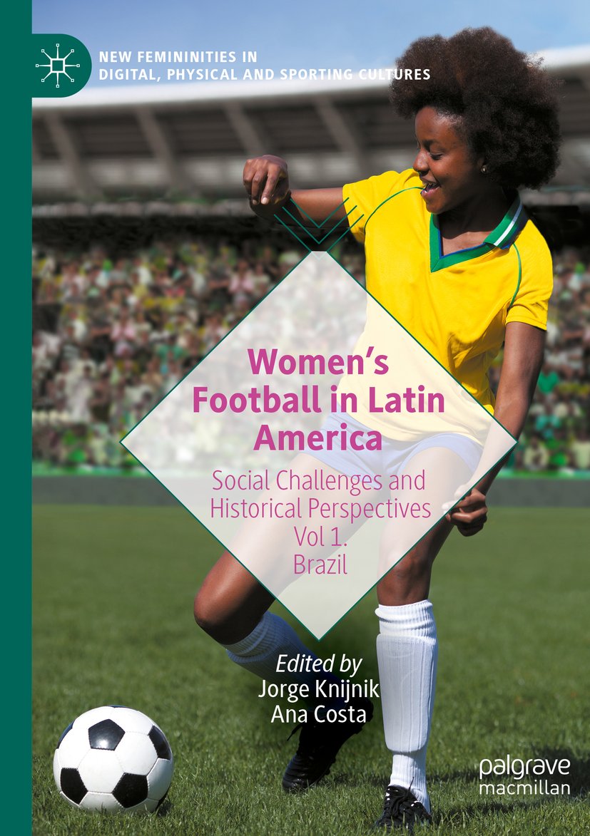 New Femininities in Digital, Physical and Sporting Cultures