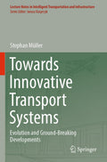 Lecture Notes in Intelligent Transportation and Infrastructure