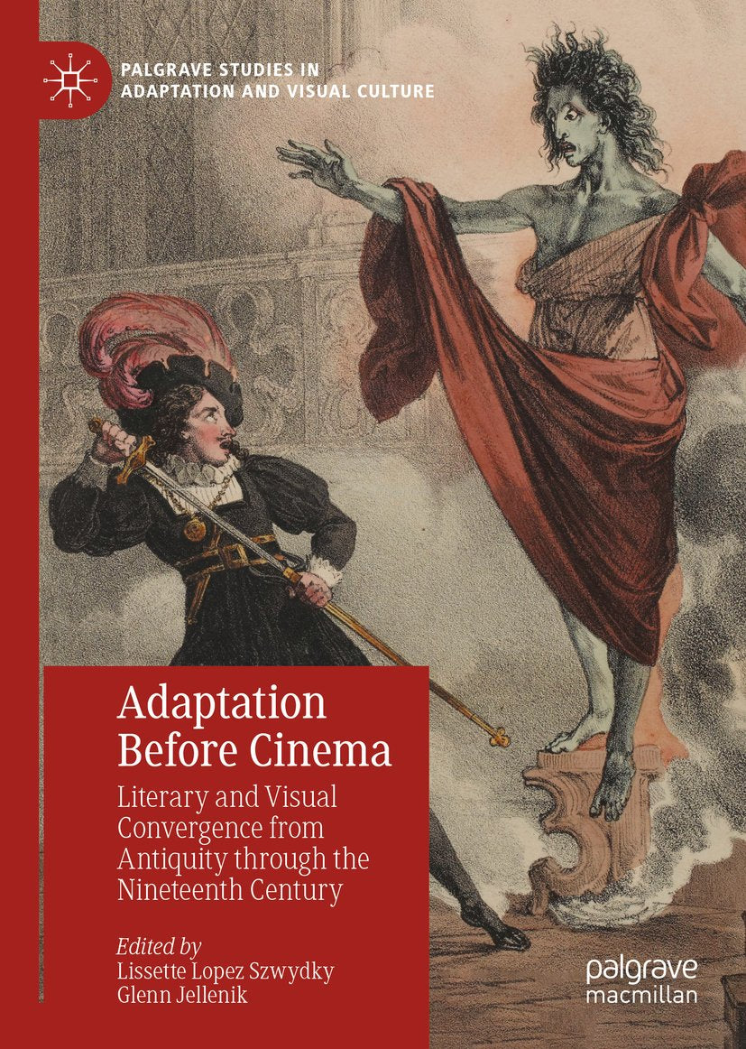 Palgrave Studies in Adaptation and Visual Culture
