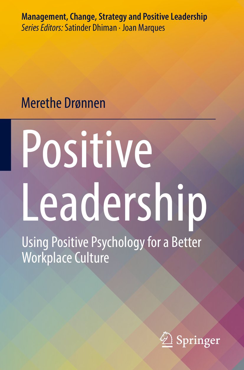 Management, Change, Strategy and Positive Leadership
