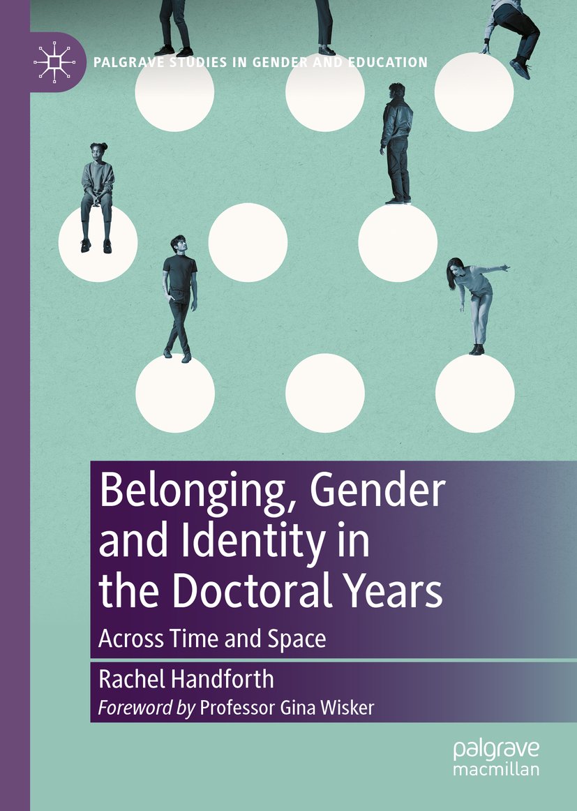 Belonging, Gender and Identity in the Doctoral Years